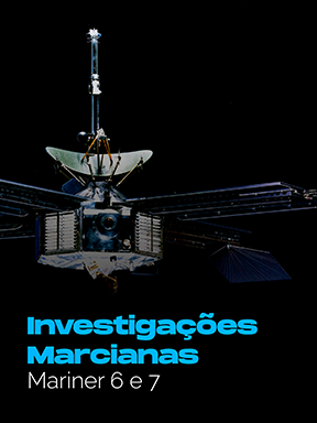 Investigações Marcianas - Mariner 6 e 7