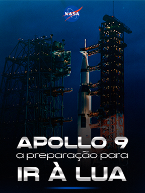Apollo 9 - A Preparação para ir à Lua