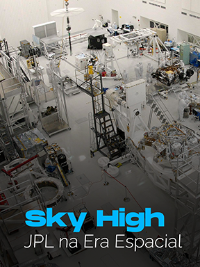 Sky High - JPL na Era Espacial