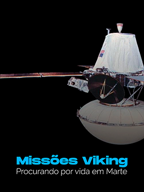 Missões Viking - Procurando por vida em Marte